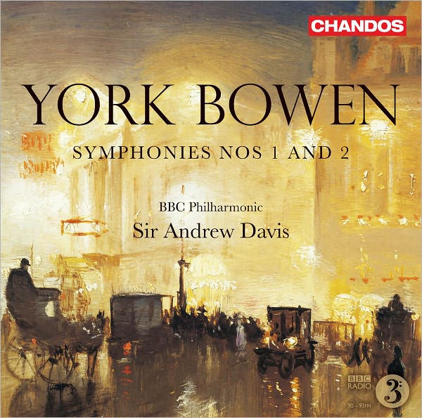 York Bowen: Symphonies Nos. 1 and 2