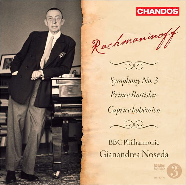 Rachmaninoff: Symphony No. 3; Prince Rostislav; Caprice Boh¿¿mien