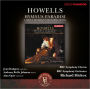 Herbert Howells: Hymnus Paradisi