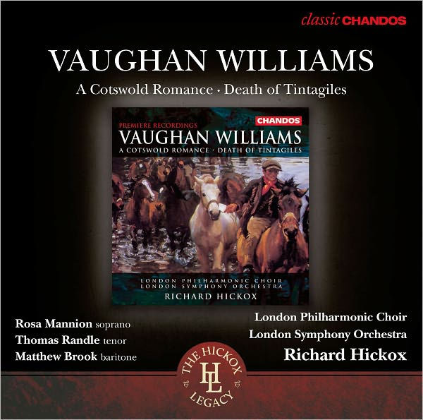 Vaughan Williams: A Cotswold Romance; The Death of Tintagiles