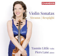 Title: Violin Sonatas by Richard Strauss & Ottorino Respighi, Artist: Tasmin Little