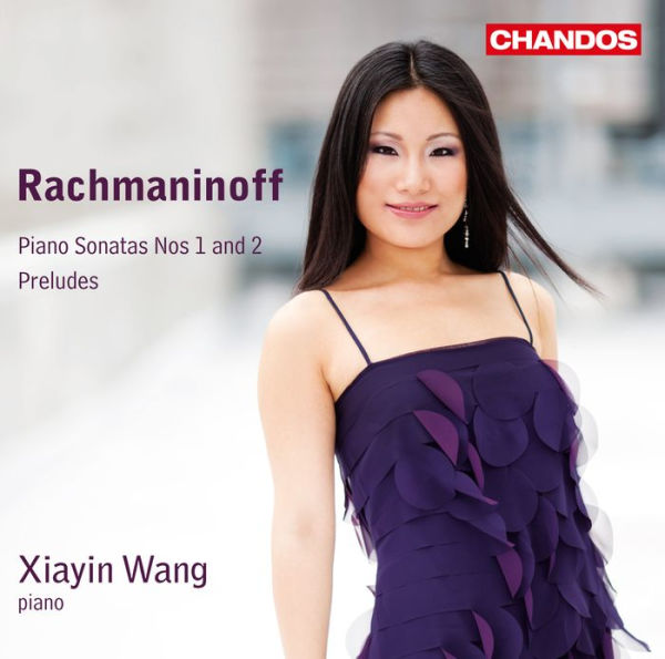 Rachmaninoff: Piano Sonatas Nos. 1 & 2; Preludes