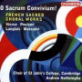 O Sacrum Convivium!: French Sacred Choral Works