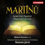Martinu: Suites from 'Spalicek'; Rhapsody-Concerto