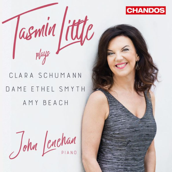 Tasmin Little plays Clara Schumann, Dame Ethel Smyth, Amy Beach