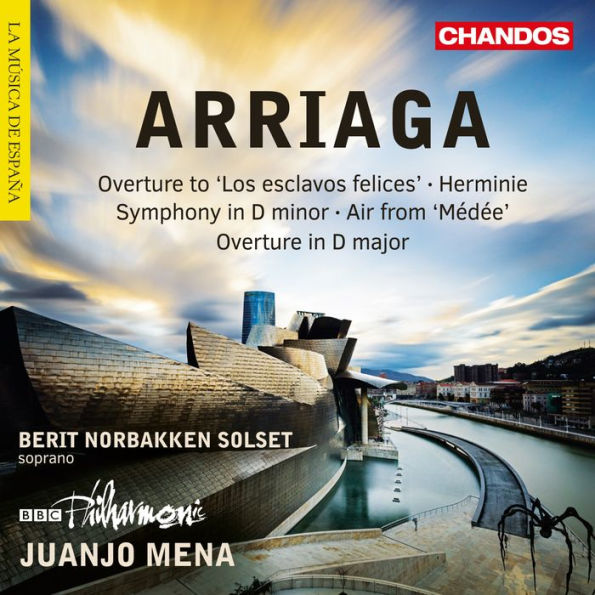 Arriaga: Overture to 'Los esclavos felices'; Herminie; Symphony in D minor; Air from 'M¿¿d¿¿e'; Overture in D major