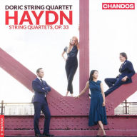 Title: Haydn: String Quartets, Op. 33, Artist: Doric String Quartet