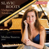 Title: Slavic Roots: Vladigerov, Tabakova, Artist: Marina Staneva