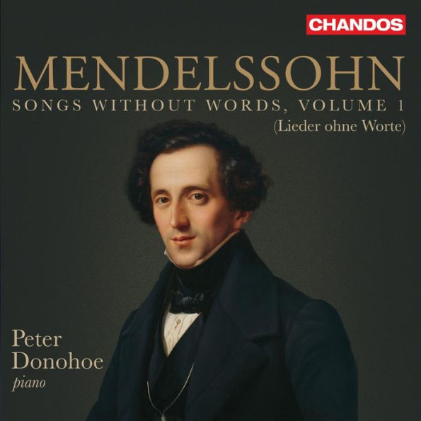 Mendelssohn: Songs without Words, Vol. 1 (Lieder ohne Worte)