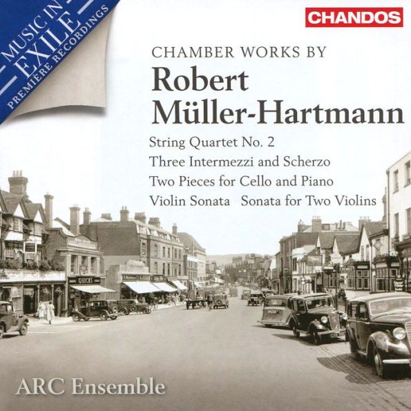 Chamber Works by Robert Müller-Hartmann