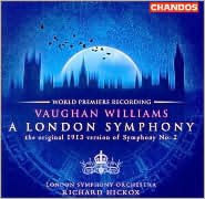 Title: Vaughan Williams: A London Symphony, Artist: Richard Hickox