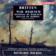 Title: Britten: War Requiem; Sinfonia da Requiem; Ballad of Heroes, Artist: Richard Hickox