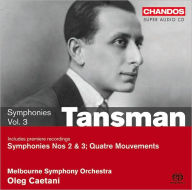Title: Tansman: Symphonies, Vol. 3 - On the Symphonic Edge, Artist: Oleg Caetani