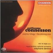 Guillaume Connesson: Cosmic Trilogy; The Shining One