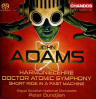 Title: John Adams: Harmonielehre; Doctor Atomic Symphony; Short Ride in a Fast Machine, Artist: Peter Oundjian