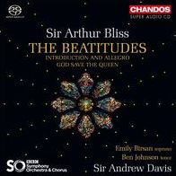 Sir Arthur Bliss: The Beatitudes; Introduction and Allegro; God Save the Queen