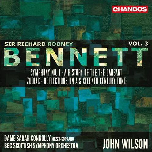 Sir Richard Rodney Bennett, Vol. 3: Symphony No. 1; A History of the Th¿¿ Dansant; Zodiac; Reflection