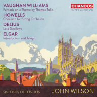Title: Vaughan Williams: Fantasia on a Theme by Thomas Tallis; Howells: Concerto for String Orchestra; Delius: Late Swallows; Elgar: Introduction and Allegro, Artist: John Wilson
