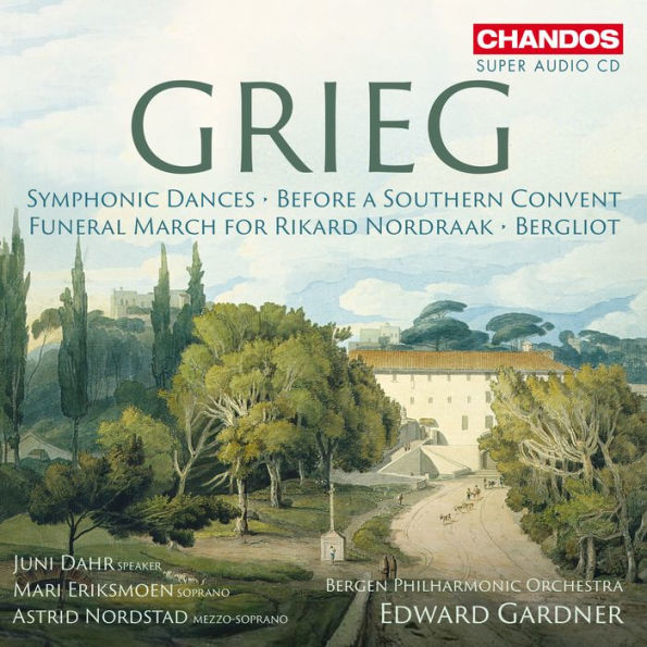 Grieg: Symphonic Dances; Before a Southern Convent; etc.