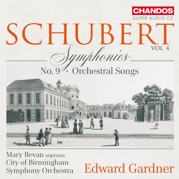 Schubert: Symphonies, Vol. 5 - Symphony No. 9, Orchestral Songs