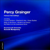 Title: Percy Grainger: Famous Folk-Settings, Artist: Kenneth Montgomery