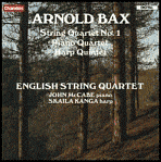 Arnold Bax: String Quartet No. 1; Piano Quartet; Harp Quintet