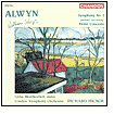 William Alwyn: Symphony No. 3; Violin Concerto