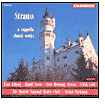 Strauss: A Capella Choral Works
