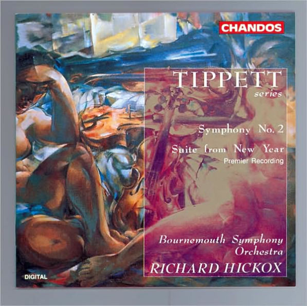 Tippett: Symphony No. 2; Suite from New Year