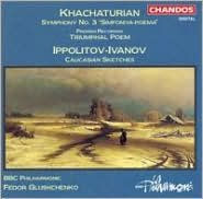 Title: Khachaturian: Symphony No. 3; Ippolitov-Ivanov: Caucasian Sketches, Artist: Fedor Glushchenko