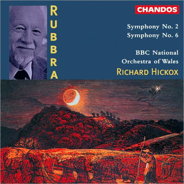 Rubbra: Symphony No. 2; Symphony No. 6