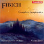 Fibich: Complete Symphonies