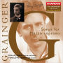 Grainger Edition Vol.12: Songs for Mezzo-Soprano