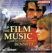 Title: The Film Music of Sir Richard Rodney Bennett, Artist: Rumon Gamba