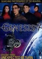 Genesis 7: Episode Three - Unexpected Return