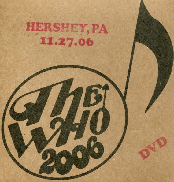 The Who: Live - Hershey, PA 11/27/06