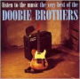 Listen To The Music: Very Best Of The Doobie Brothers