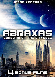 Title: Abraxas: Guardian Of The Universe, Author: 