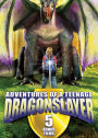 Adventures of a Teenage Dragonslayer: Includes 5 Bonus Films