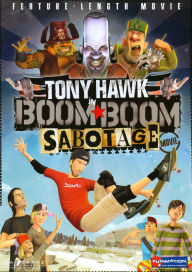 Title: Tony Hawk in Boom Boom Sabotage