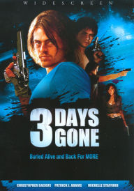 Title: 3 Days Gone