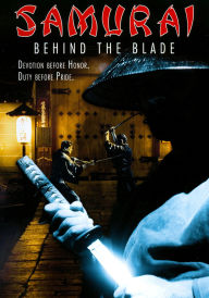 Title: Samurai: Behind the Blade