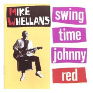 Title: Swing Time Johnny Red, Artist: Mike Whellans