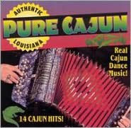 Title: Pure Cajun, Artist: Cajun Playboys