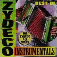 Title: The Best of Zydeco Instrumentals, Artist: Zydeco All Stars