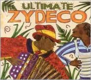 Title: Ultimate Zydeco, Artist: Ultimate Zydeco / Various