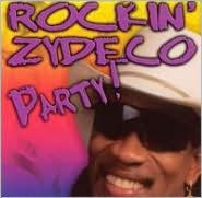 Title: Rockin' Zydeco Party, Artist: Rockin' Dopsie Jr.