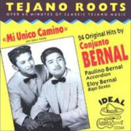 Title: Tejano Roots: Mi Unico Camino, Artist: Conjunto Bernal