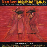 Title: Tejano Roots: Orquestas Tejanas: The Formative..., Artist: TEJANO ROOTS ORCH TEJANAS 47-6