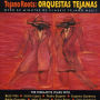 Tejano Roots: Orquestas Tejanas: The Formative...